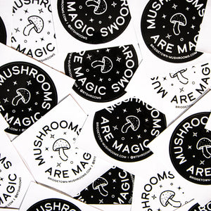Mushrooms Are Magic Sticker